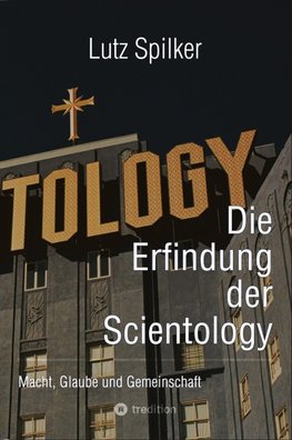 Die Erfindung der Scientology