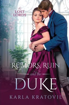 Rumors, Ruin and the Duke