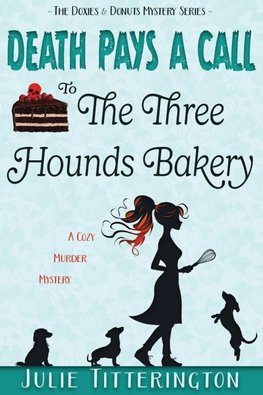 Death Pays A Call To The Three Hounds Bakery