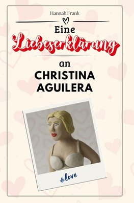 Eine Liebeserklärung an Christina Aguilera