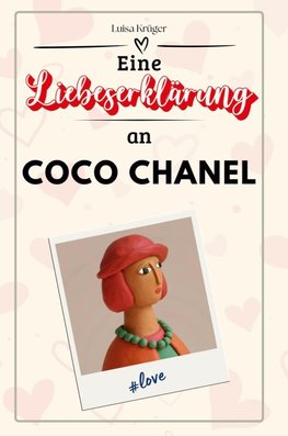 Eine Liebeserklärung an Coco Chanel