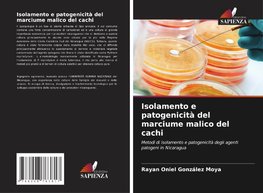 Isolamento e patogenicità del marciume malico del cachi