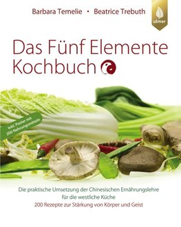 Das Fünf Elemente Kochbuch