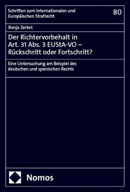Der Richtervorbehalt in Art. 31 Abs. 3 EUStA-VO