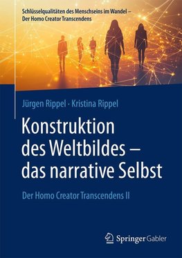Konstruktion des Weltbildes - das narrative Selbst