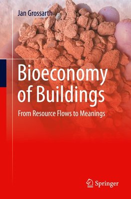 Bioeconomy of Buildings