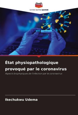 État physiopathologique provoqué par le coronavirus