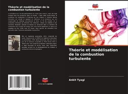 Théorie et modélisation de la combustion turbulente
