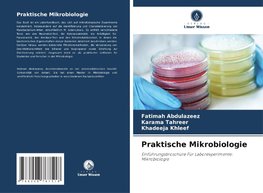 Praktische Mikrobiologie