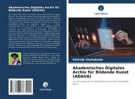 Akademisches Digitales Archiv für Bildende Kunst (ADAVA)