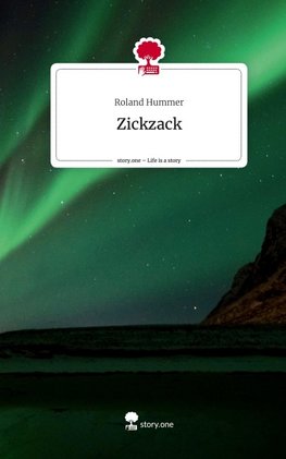 Zickzack. Life is a Story - story.one
