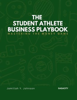 The Student Athlete Business Playbook