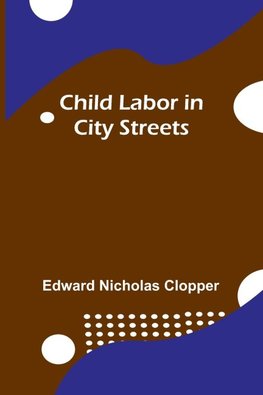 Child Labor in City Streets