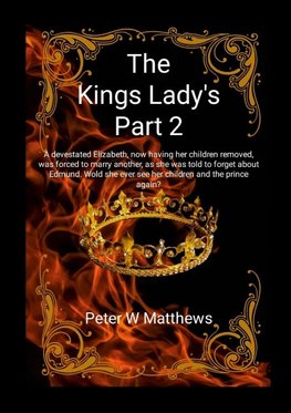 The Kings Lady's Part 2