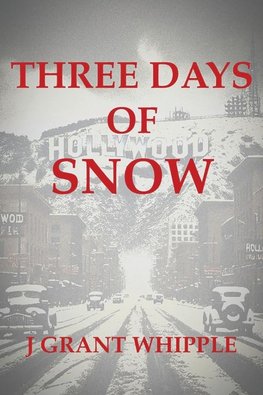 THREE DAYS OF SNOW
