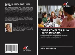 GUIDA COMPLETA ALLA PRIMA INFANZIA