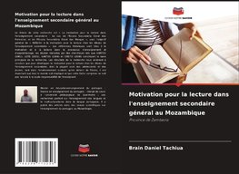 Motivation pour la lecture dans l'enseignement secondaire général au Mozambique