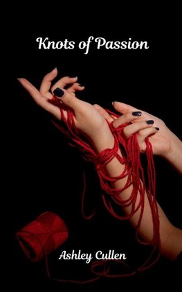 Knots of Passion