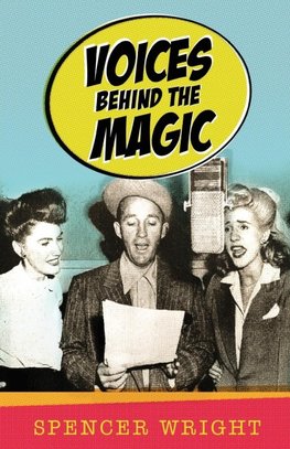 Voices Behind  the Magic