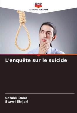 L'enquête sur le suicide