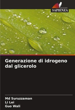 Generazione di idrogeno dal glicerolo