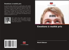 Émotions à moitié prix