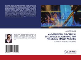 AI-OPTIMIZED ELECTRICAL DISCHARGE MACHINING FOR PRECISION MANUFACTURIN