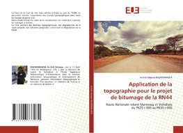Application de la topographie pour le projet de bitumage de la RN44