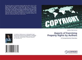 Aspects of Exercising Property Rights by Authors