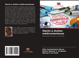 Stents à élution médicamenteuse