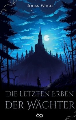 Die letzten Erben der Wächter