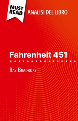 Fahrenheit 451 di Ray Bradbury (Analisi del libro)