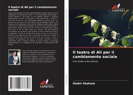 Il teatro di Ali per il cambiamento sociale