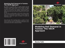 Modeling Rail Demand in Tunisia: The VECM Approach