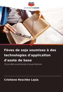 Fèves de soja soumises à des technologies d'application d'azote de base