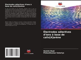 Électrodes sélectives d'ions à base de calix[4]arène