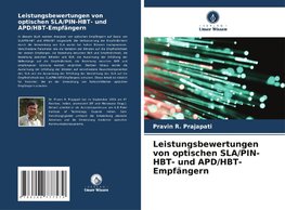 Leistungsbewertungen von optischen SLA/PIN-HBT- und APD/HBT-Empfängern