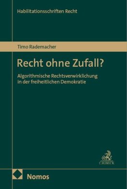 Recht ohne Zufall?