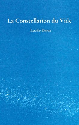 La Constellation du Vide