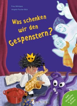 Was schenken wir den Gespenstern?