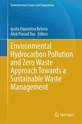 Environmental Hydrocarbon Pollution and Zero Waste Approach Towards a Sustainable Waste Management