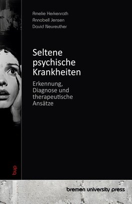 Seltene psychische Krankheiten