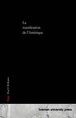 La russification de l'Amérique