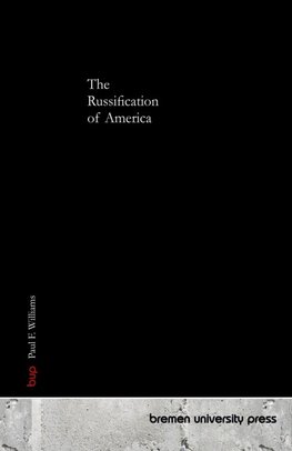 The Russification of America