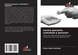 Lavoro precario, contributi e pensioni