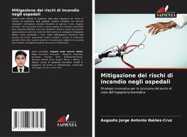 Mitigazione dei rischi di incendio negli ospedali