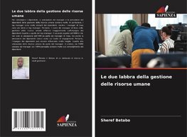 Le due labbra della gestione delle risorse umane