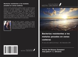 Bacterias resistentes a los metales pesados en zonas costeras