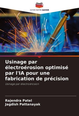 Usinage par électroérosion optimisé par l'IA pour une fabrication de précision