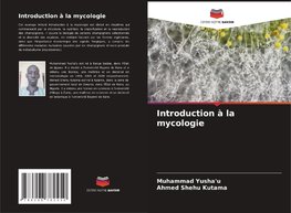 Introduction à la mycologie